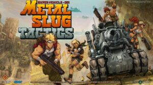 Metal Slug Tactics Announced for PC