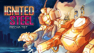Turn-Based Tactical Roguelike Mecha Game Ignited Steel Announced for PC and Consoles