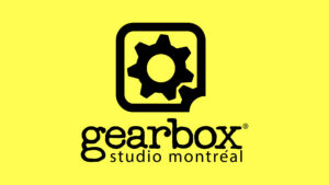 Gearbox is Opening a Montreal Studio