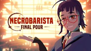 Necrobarista: Final Pour is Now Available for Switch