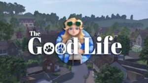 The Good Life Review