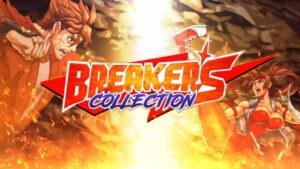 Breakers Collection is Delayed to 2022