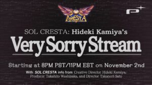 Sol Cresta: Hideki Kamiya’s Very Sorry Stream Premieres Today