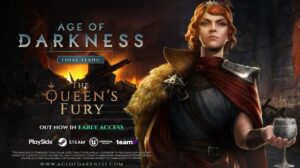 Age of Darkness: Final Stand Queen’s Fury Update Now Available