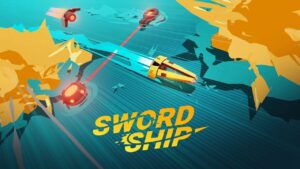 Shoot ’em Up Like Game Swordship Announced for PC and Consoles