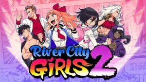 River City Girls 2 Launches in Summer 2022