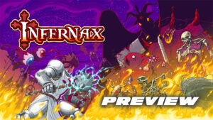 Infernax Preview – Cleanse the Sins of the Unholy