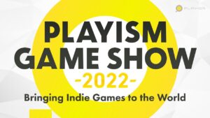 Playism Game Show 2022 Set for January 2022
