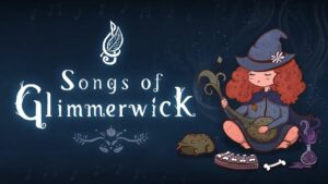 Musical Magic RPG Songs of Glimmerwick Announced for PC and Consoles