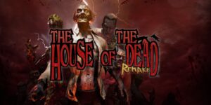 The House of the Dead: Remake release date set for April 2022