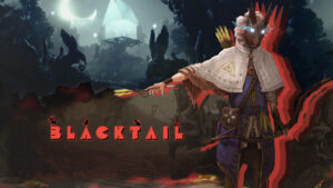 Focus Entertainment is publishing BLACKTAIL, a slavic action-adventure game