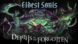 Eldest Souls expansion Depths of the Forgotten now available