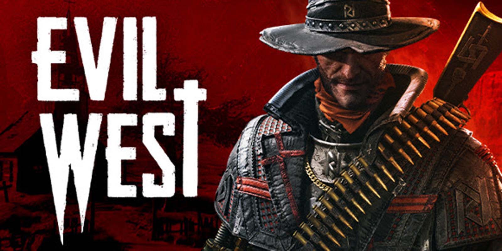 Cowboy, Vampires, Doom, Dark Souls  Evil West - Full Review - Evil West -  TapTap