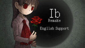 Ib remake is getting English support in May 2022