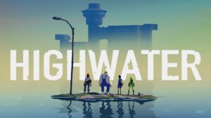 Climate-apocalypse strategy game Highwater announced