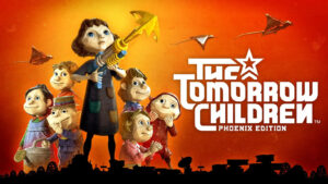 The Tomorrow Children: Phoenix Edition gets release date in fall 2022