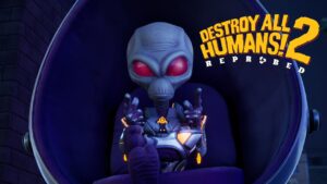 Destroy All Humans! 2 - Reprobed Review