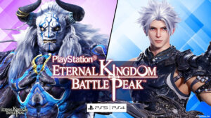 Eternal Kingdom Battle Peak on PS4, PS5 now available worldwide