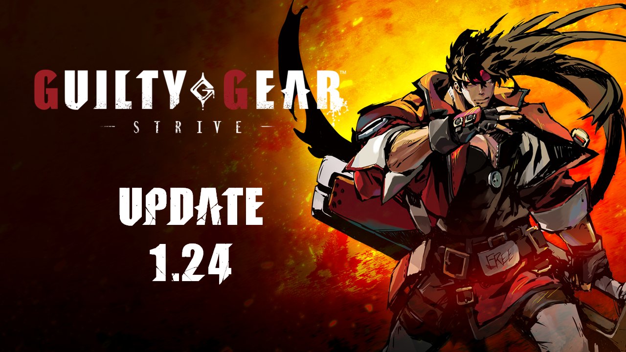 Guilty Gear: Strive update 1.24 out now, adds cross-platform play