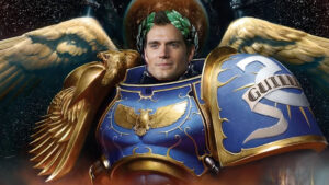 Henry Cavill named as Executive Producer for Warhammer film and TV