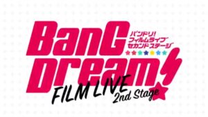 BanG Dream! Film Live 2nd Stage Extended PV