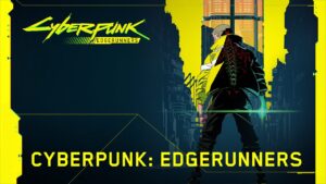 Cyberpunk: Edgerunners dropped a new trailer