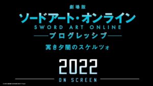 Sword Art Online -Progressive- Scherzo of Deep Night Premieres in 2022