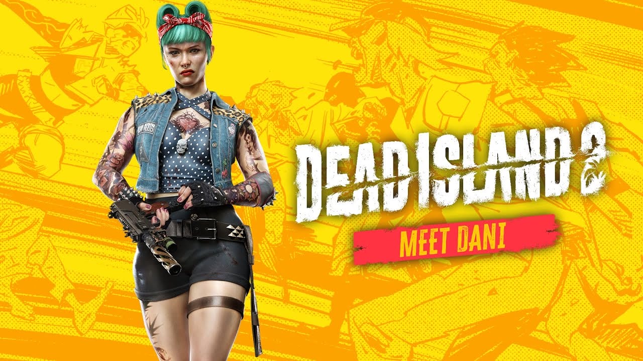 Dead Island 2 introduces playable character Dani