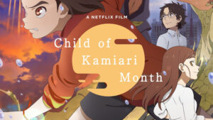 Child of Kamiari Month is Available Now on Netflix