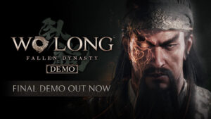 Wo Long: Fallen Dynasty final demo out now alongside launch trailer