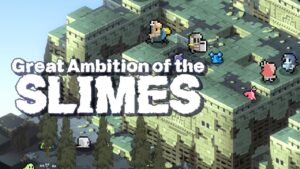 Retro pixel SRPG Great Ambition of the SLIMES announced