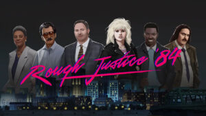 Rough Justice: ’84 PAX East 2023 Preview