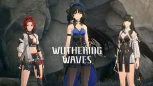Wuthering Waves shows off main characters ahead of closed beta