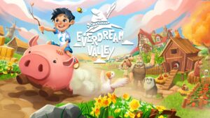 Cozy farming and life sim Everdream Valley launches this month