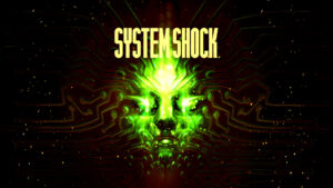 System Shock remake goes gold ahead of release this month