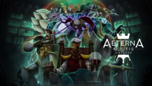 Aeterna Noctis DLC “Virtuoso” announced