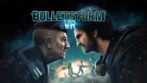 Bulletstorm VR announced