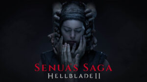 Senua’s Saga: Hellblade II launches in 2024