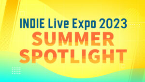 Indie Live Expo 2023 Summer Spotlight brings 50 indie games this month