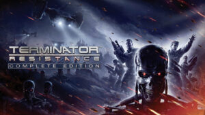 Terminator: Resistance – Complete Edition coming to Xbox Series X|S