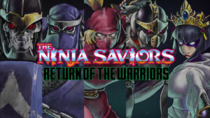 The Ninja Saviors: Return of the Warriors gets a PC port this month