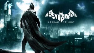 Batman: Arkham Trilogy announced for Switch