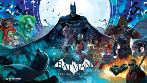 Batman: Arkham Trilogy gets October release date