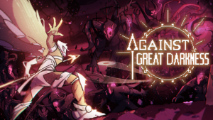 Bullet hell roguelite Against Great Darkness gets new trailer