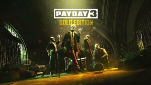 PAYDAY 3 starts its 3-day Early Access today