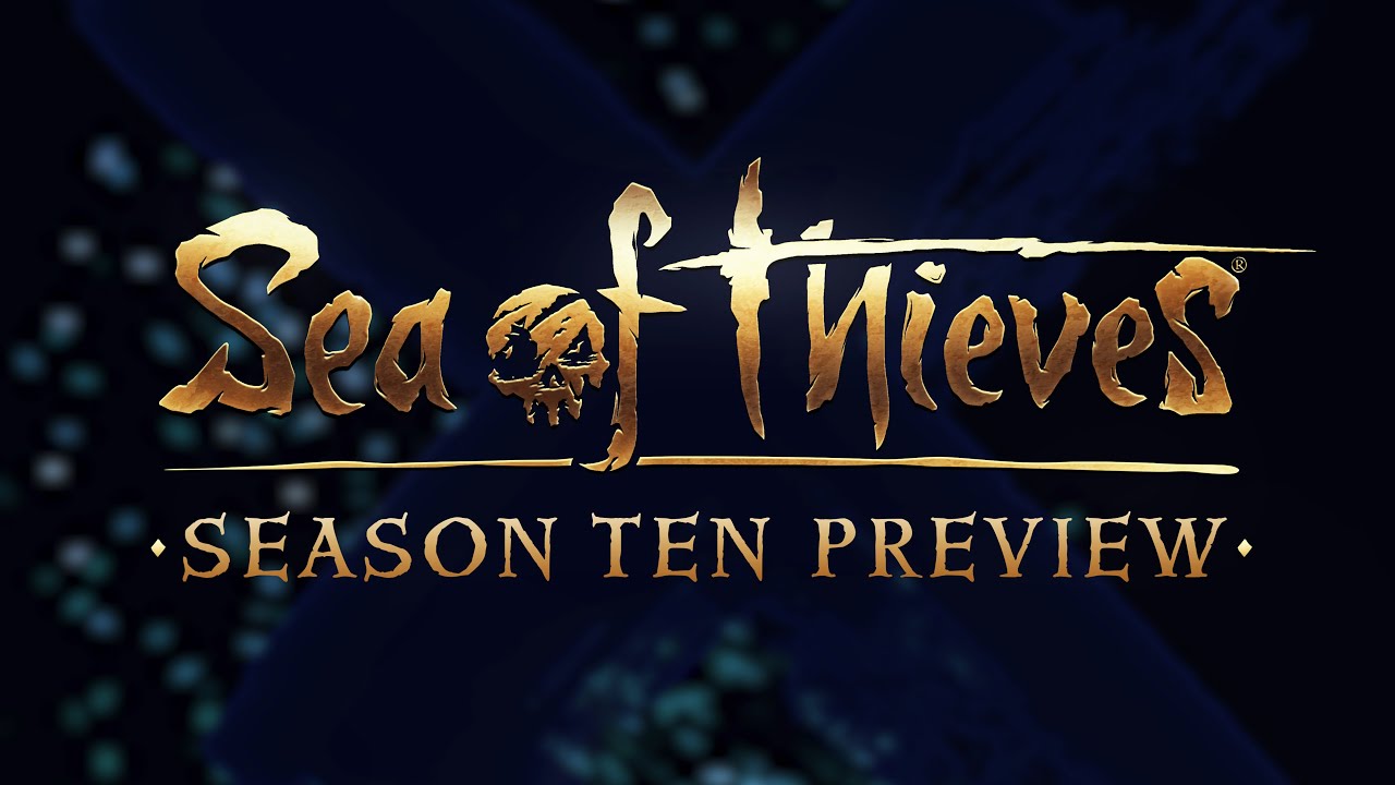 Sea of Thieves Season 10 highlights