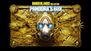 Borderlands Collection: Pandora’s Box announced