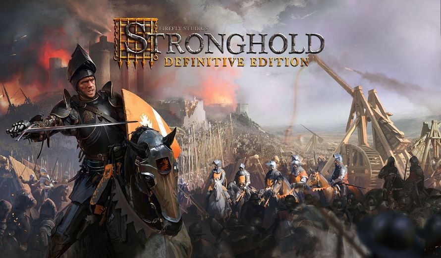 stronghold definitive edition