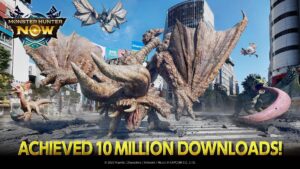 Monster Hunter Now tops 10 million downloads