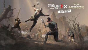 Dying Light 2: Stay Human announces For Honor crossover event